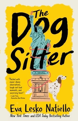 The Dog Sitter: Feel good relatable fiction about starting over by Natiello, Eva Lesko