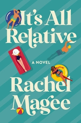 It's All Relative by Magee, Rachel