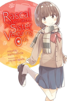Rascal Does Not Dream of a Sister Venturing Out (Light Novel): Volume 8 by Kamoshida, Hajime
