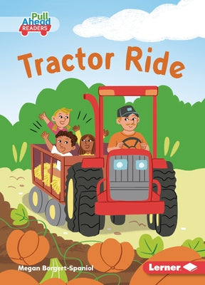 Tractor Ride by Borgert-Spaniol, Megan