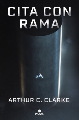 Cita Con Rama (Edición Ilustrada) / Rendezvous with Rama. Illustrated Edition by Clarke, Arthur C.