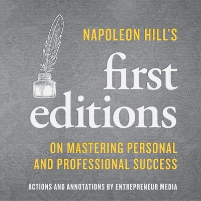Napoleon Hill's First Editions Lib/E: On Mastering Personal and Professional Success by Hill, Napoleon