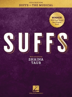 Suffs the Musical - Vocal Selections Songbook by Taub, Shaina