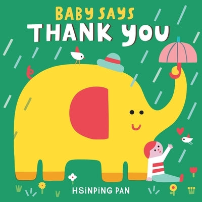 Baby Says Thank You by Pan, Hsinping