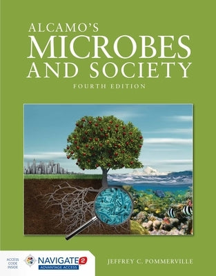 Alcamo's Microbes and Society by Pommerville, Jeffrey C.