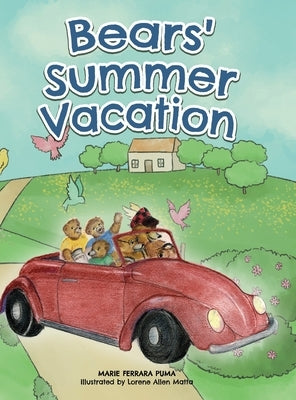 Bears' Summer Vacation by Puma, Marie Ferrara