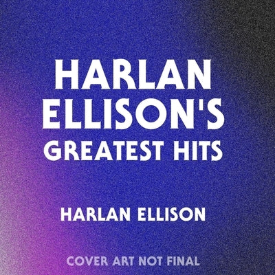 Greatest Hits by Ellison, Harlan