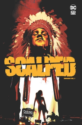 Scalped Omnibus Vol. 1 by Aaron, Jason