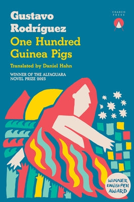 One Hundred Guinea Pigs by RodrÃ­guez, Gustavo
