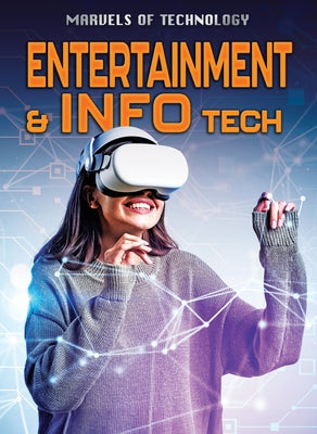 Entertainment & Info Tech by Loughrey, Anita