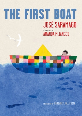 The First Boat by Saramago, Jos&#195;&#169;
