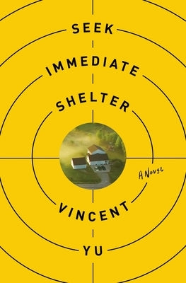 Seek Immediate Shelter by Yu, Vincent