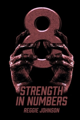 Strength In Numbers by Johnson, Reggie