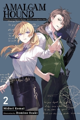 Amalgam Hound, Vol. 2: Investigation Bureau Criminal Division Special Unit Volume 2 by Komai, Midori