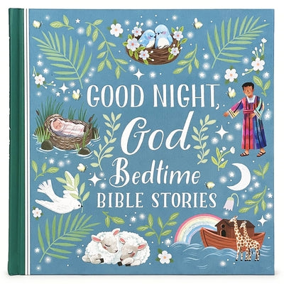 Good Night, God Bedtime Bible Stories (Little Sunbeams) by Cottage Door Press