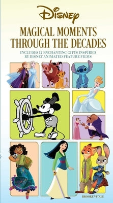 Disney: Magical Moments Through the Decades by Insight Editions