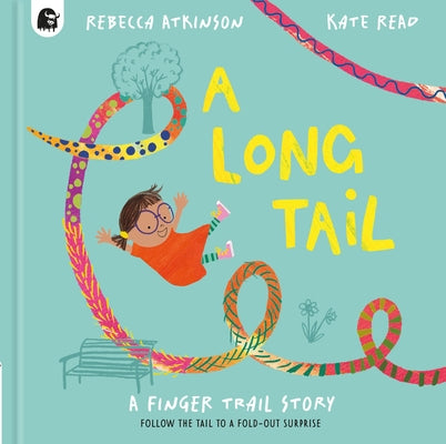 A Long Tail by Atkinson, Rebecca