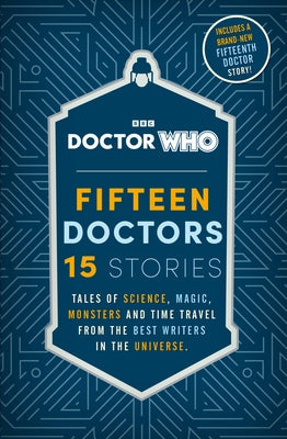 Doctor Who: Fifteen Doctors 15 Stories by Kishimoto, Masashi