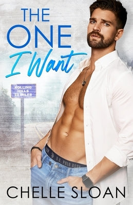 The One I Want by Sloan, Chelle