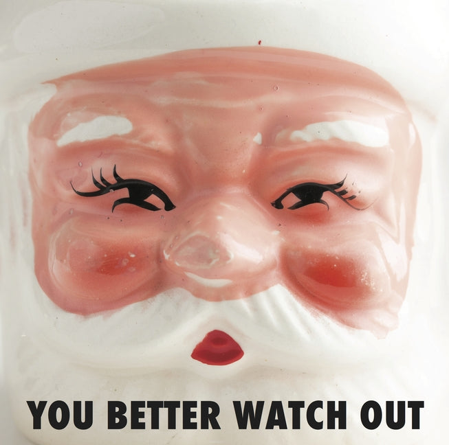 You Better Watch Out: The Wisdom of Santa Claus by The Enthusiast
