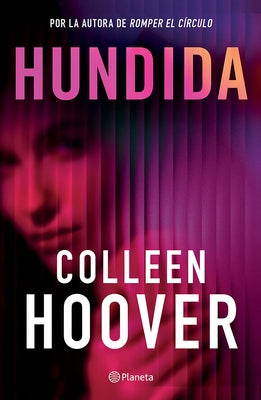 Hundida (Novela) / Woman Down (a Novel) by Hoover, Colleen