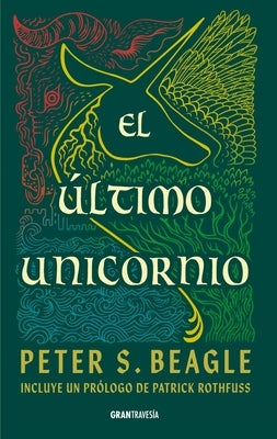 Último Unicornio / The Last Unicorn by Beagle, Peter S.