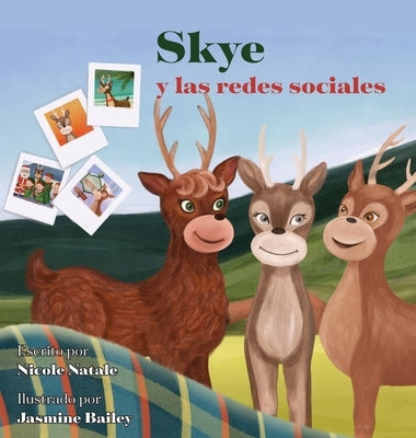 Skye y las redes sociales by Natale, Nicole