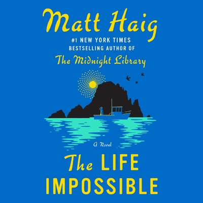 The Life Impossible by Haig, Matt