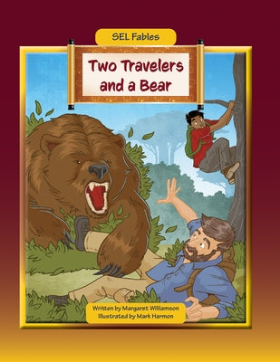 Two Travelers and a Bear by Williamson, Margaret