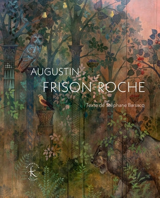 Augustin Frison-Roche: Peintures, 2019-2022 by Barsacq, Stephane