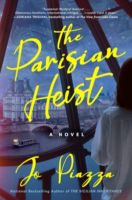 The Parisian Heist by Piazza, Jo