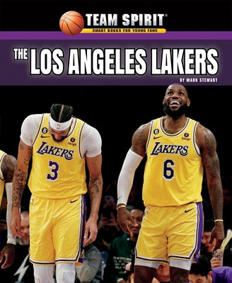 The Los Angeles Lakers by Stewart, Mark