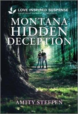 Montana Hidden Deception by Steffen, Amity