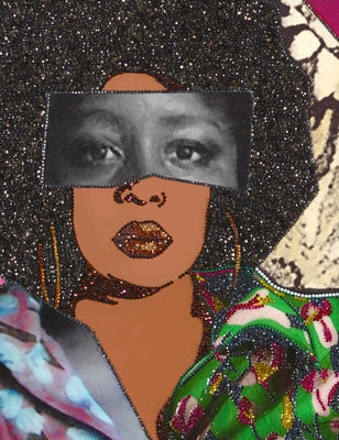 Mickalene Thomas: All about Love by Thomas, Mickalene
