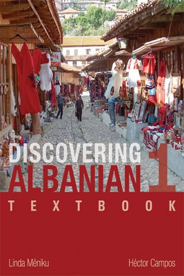 Discovering Albanian I Textbook by M&#195;&#171;niku, Linda