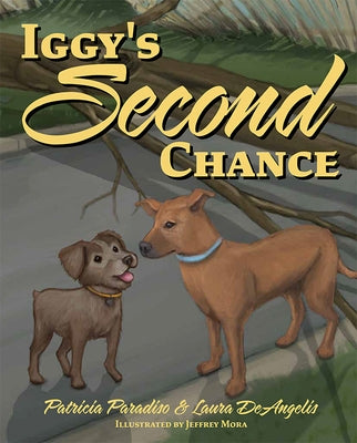 Iggy's Second Chance by Paradiso, Patricia