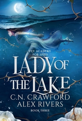 Lady of the Lake by Crawford, C. N.