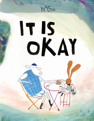 It Is Okay by Guo, Ye
