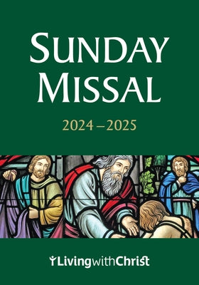 2024-2025 Living with Christ Sunday Missal by Living with Christ