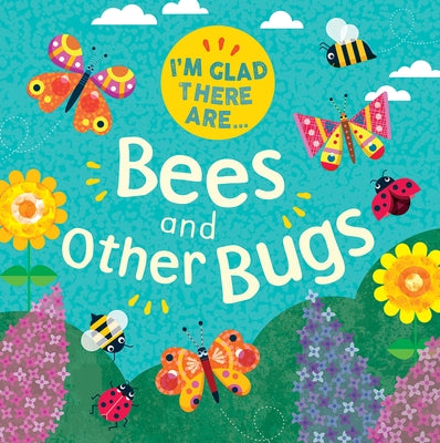 Bees and Other Bugs by Turner, Tracey