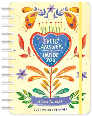 Meera Lee Patel 2024 Weekly Planner: Every Answer Is Inside You by Amber Lotus Publishing