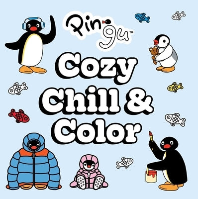 Pingu: Cozy Chill & Color by Mattel