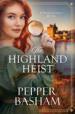 The Highland Heist: Volume 4 by Basham, Pepper