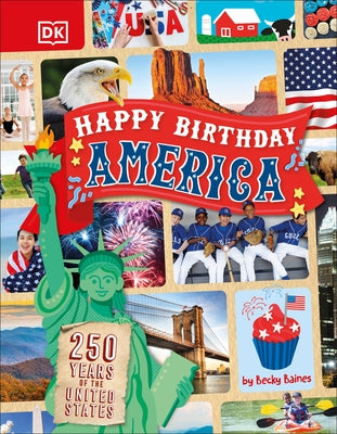 Happy Birthday, America by Baines, Becky