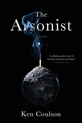 The Arsonist by Coulson, Ken