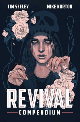 Revival Compendium by Seeley, Tim