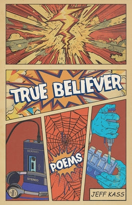 True Believer by Kass, Jeff