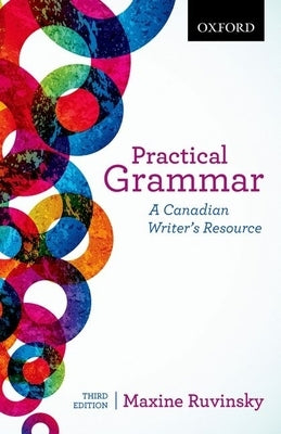 Practical Grammar: A Canadian Writer's Resource by Ruvinsky, Maxine