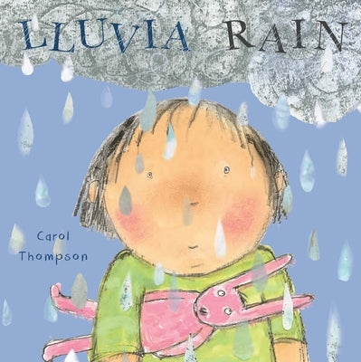 Lluvia/Rain by Thompson, Carol