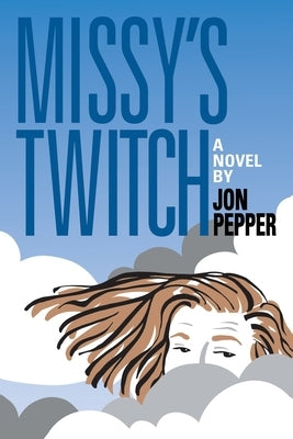 Missy's Twitch by Pepper, Jon